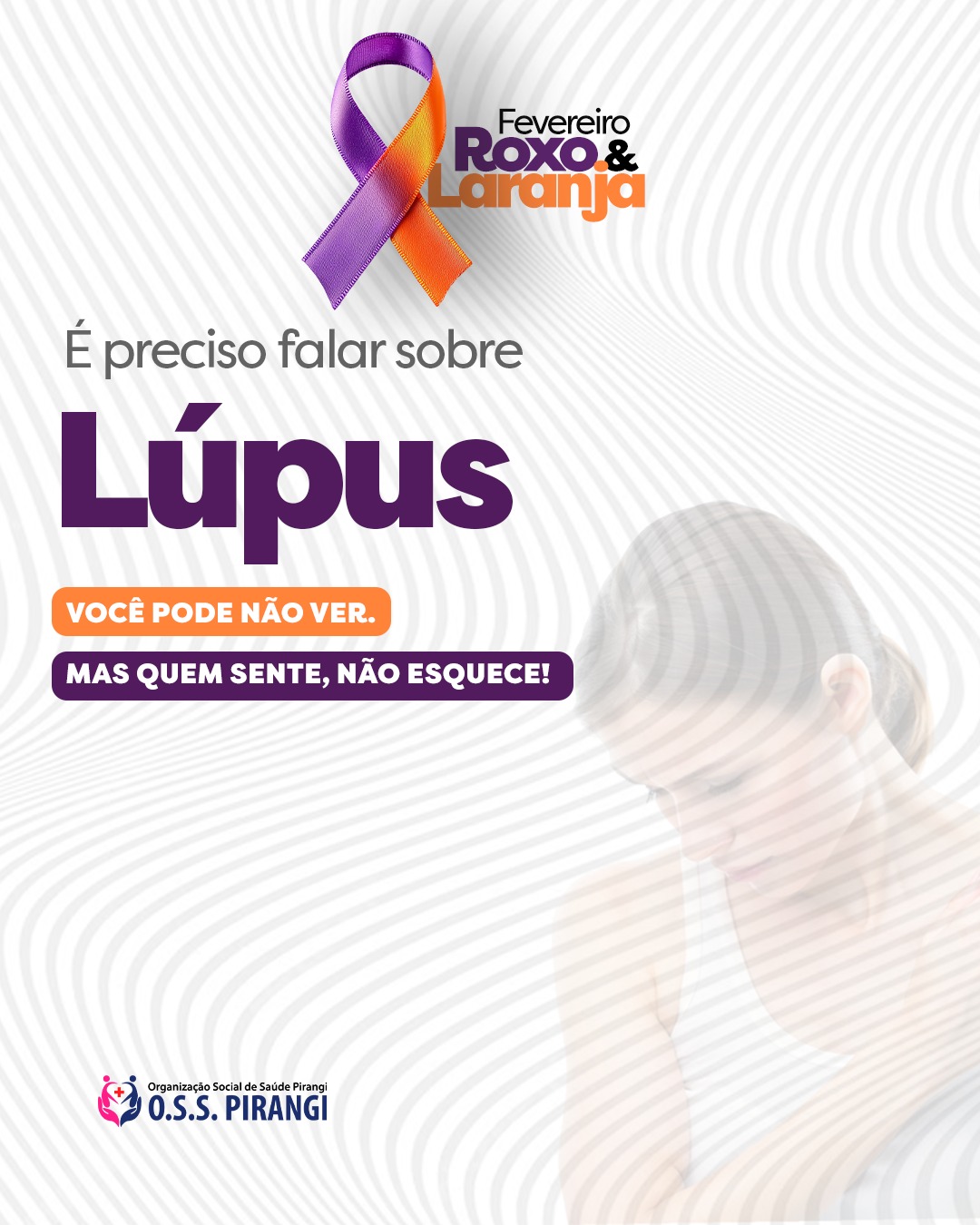 Fevereiro roxo - Lúpus | OSS Pirangi